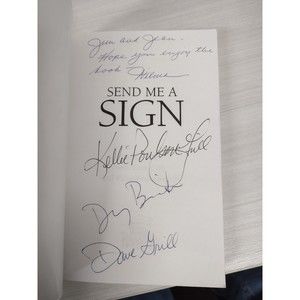 SEND ME A SIGN by Doug Binder, Dave Grill, & Kellie Poulsen-Grill ~ SIGNED